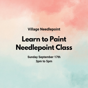 Learn to Paint Needlepoint Class